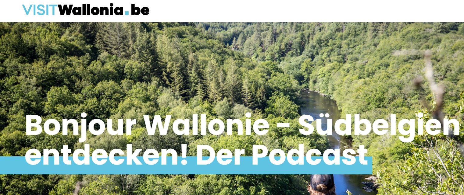 Podcast "Bonjour Wallonie - Südbelgien entdecken"